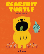 Book cover of Bearsuit Turtle Makes a Friend with a turtle's head peeking out of a bear suit