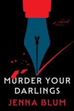 Murder Your Darlings Book Cover by Jenna Blum