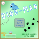 Dinoman (ages 4+)