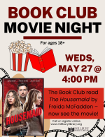 Book Club Movie Night showing The Housemaid on May 27th at 4:00 PM