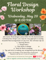 Floral Design Workshop on May 20 at 6:00 PM