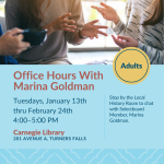 Office hours with Marina Goldman event, Tuesdays at 4:00 from January 13 thru February 24