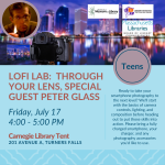 Lofi Lab:  Through Your Lens, Special Guest Peter Glass.