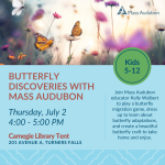Butterfly Discoveries with Mass Audubon July 2026.