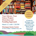 Your Library Your Voice Town Meeting March 17 2026 at the Montague Senior Center or through Zoom