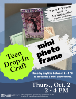 Flyer for teen drop in program to decorate mini photo frames