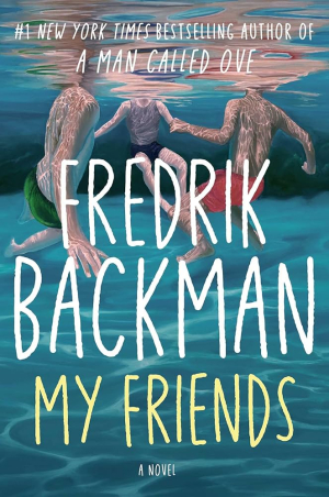 NFPL Afternoon Book Club - My Friends by Fredrik Backman image