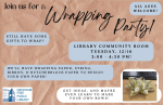 Wrapping Party - December 11th, 2025 - Bring your presents and we'll supply all the paper, string, r