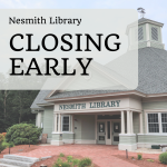 Closing Early