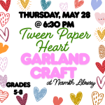 May 2026 Tween Paper Heart Garland Craft
