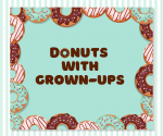 Donuts with Grown-Ups: Button Day  (Ages 3-8)