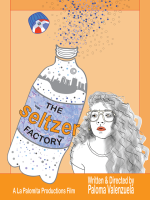The Seltzer Factory: Film Screening & Conversation with Writer/Director Paloma Valenzuela