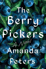 Book cover: The Berry Pickers by Amanda Peters