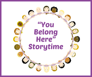 "You Belong Here" Storytime (Ages 3-8) image