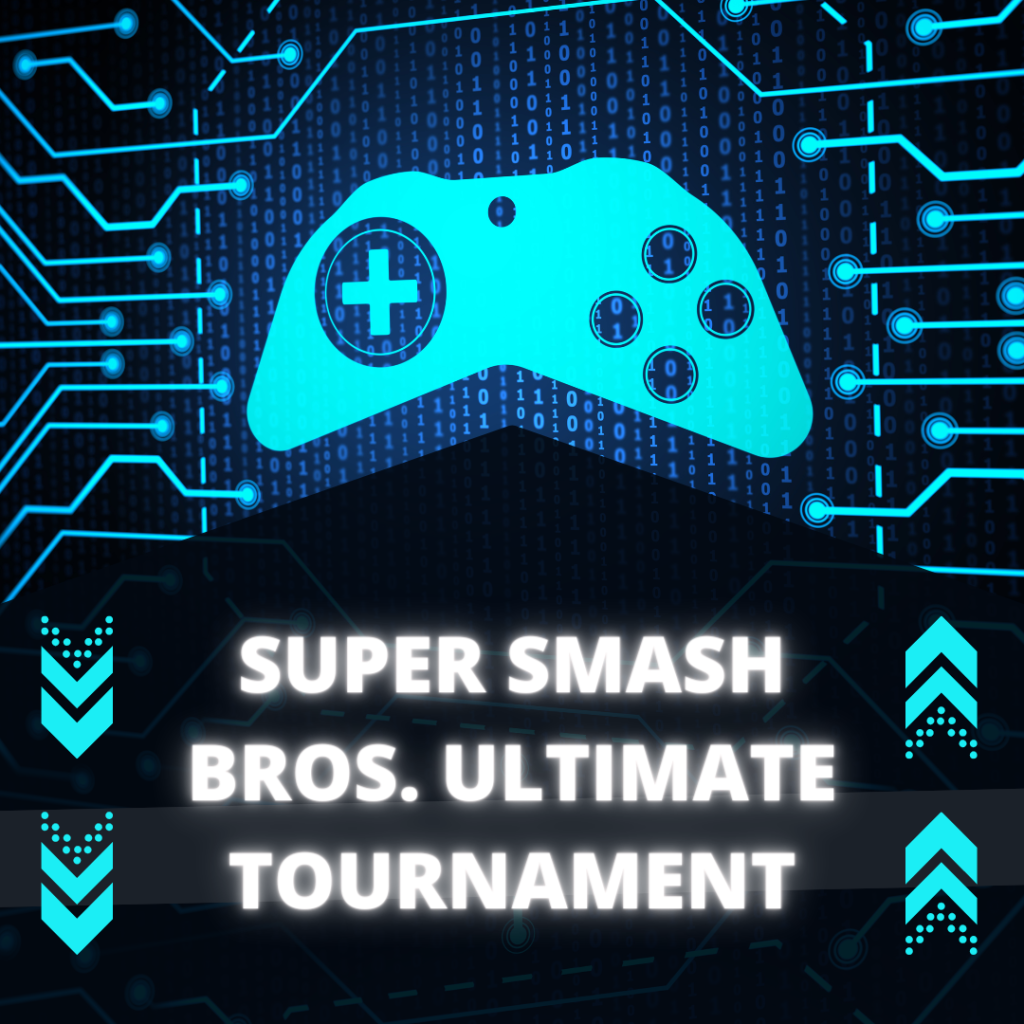 Text reads Super Smash Bros Ultimate Tournament. Picture is of a gaming controller.