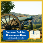 Common Soldier Uncommon Hero