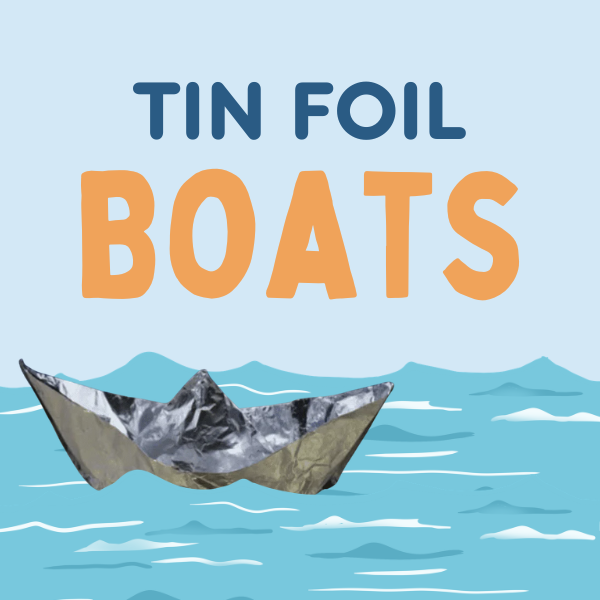 tin foil boats