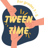 Tween Time