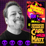 Matt Dinniman with two books next to him A Parade of Horribles and Dungeon Crawler Carl. 