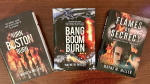 Three books by Wayne Miller: BURN BOSTON BURN, BANG BOOM BURN, and FLAMES OF SECRECY.