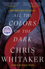 Book cover of All the Colors of the Dark by Chris Whitaker.