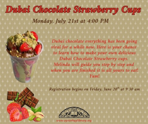 07/21/2025 | Dubai Chocolate Strawberry Cups (ages 8-15) | Oyster Bay