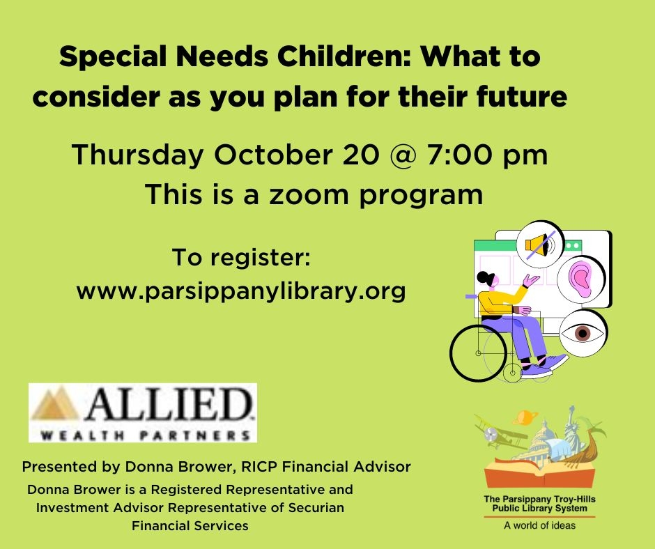 10/20/2022 ADULTSpecial Needs Children What to consider as you plan