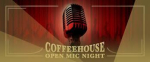 Coffeehouse Open Mic Night
