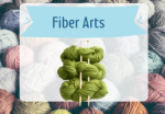 Fiber Arts