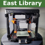 East Library Prusa 3D Printer
