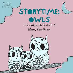 12/07/2023 | Storytime! | Rutland Free Library