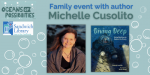 "Oceans of Possibilities" Family Event: Meet the Author Michelle Cusolito