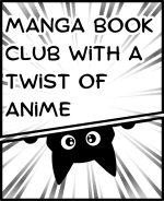 Manga Book Club with a Twist of Anime