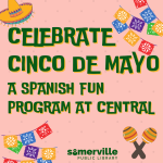 Illustrations of papel picado and maracas, with text reading celebrate cinco de mayo: a spanish fun 