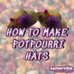 Potpourri background with How to Make Potpourri Hats in the center.