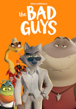 The "The Bad Guys" movie poster features animated characters including a wolf in a suit and sunglass