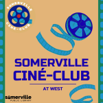 Transcript:  Somerville Cine-Club at West.