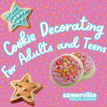 Cookie Decorating for Adults and Teens