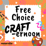 Transcript: Free Choice Craft-er-noon.