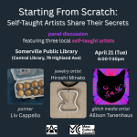 Example photographs of artwork, with text reading "starting from scratch: self-taught artists share 