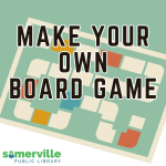 Make Your Own Board Game Summer 26