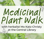 Medicinal Plant Walk with Herbalist Mo Katz-Christy