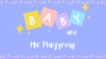 Cute sign advertising "Baby and Me Playgroup" with blocks.