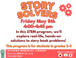 Story Solvers Friday May 8th @ 4:00 pm