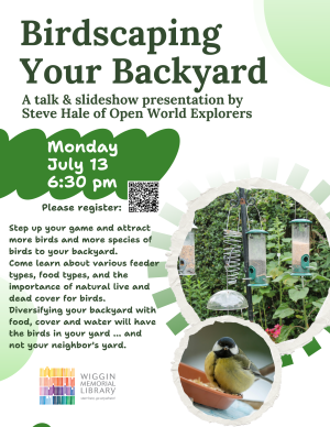 Birdscaping Your Backyard: A Presentation by Steve Hale