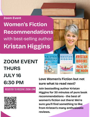 ZOOM Event: Women's Fiction Book Recs with Bestselling Author, Kristan Higgins