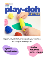 Play doh playtime Monday Jan 12 10:30-11:30am