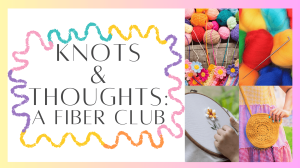Knots and Thoughts: Fiber Club image