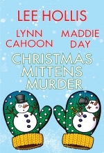 VIRTUAL: Authors Lee Hollis, Lynn Cahoon & Maddie Day Discuss "Christmas Mittens Murder"