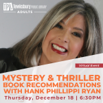 Mystery/Thriller Book Recommendations with Bestselling Author Hank Phillippi Ryan
